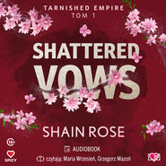 Shattered Vows. Tarnished Empire. Tom 1