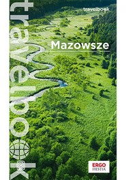 Mazowsze. Travelbook. Wydanie 1