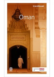 Oman. Travelbook. Wydanie 1