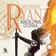 Królowa ognia. Trylogia Kruczy Cień tom 3