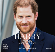 Harry. Książę niepokorny