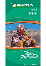 Peru. Zielony Przewodnik. Wydanie 1