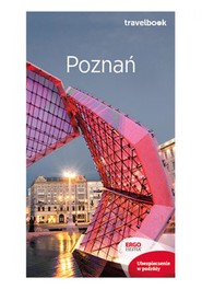 Poznań. Travelbook. Wydanie 2