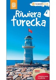 Riwiera turecka. Travelbook. Wydanie 1