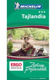 Tajlandia. Zielony Przewodnik. Wydanie 1