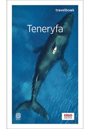 Teneryfa. Travelbook. Wydanie 4