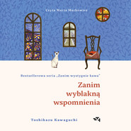 Zanim wyblakną wspomnienia