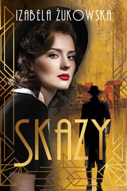 Skazy. Tom 1. Saga Gdańska