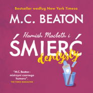 Hamish Macbeth i śmierć dentysty