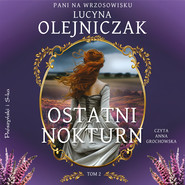 Pani na wrzosowisku. Tom 2. Ostatni nokturn