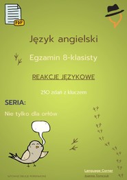 Egzamin ósmoklasisty - Nie tylko dla orłów: reakcje językowe cz.1