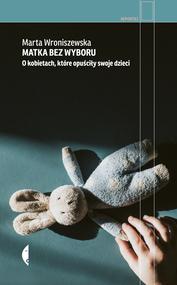 Matka bez wyboru