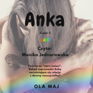 Anka. LGBT. część 3