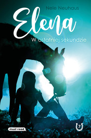 Elena. W ostatniej sekundzie