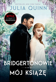 Mój książę /Bridgertonowie