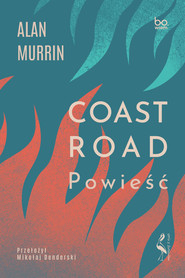 Coast Road. Powieść