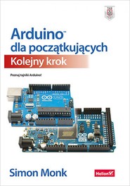 Arduino dla początkujących. Kolejny krok