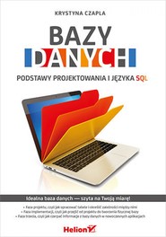 Bazy danych. Podstawy projektowania i języka SQL