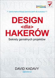 Design dla hakerów. Sekrety genialnych projektów