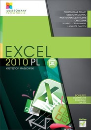 Excel 2010 PL. Ilustrowany przewodnik