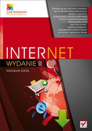 Internet. Ilustrowany przewodnik. Wydanie II