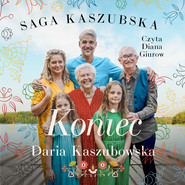 Saga kaszubska Tom 8. Koniec