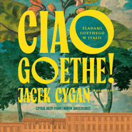 Ciao, Goethe!