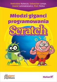 Młodzi giganci programowania. Scratch