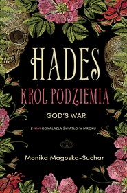 Hades. Król Podziemia