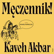 Męczennik!