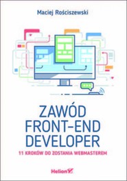 Zawód front-end developer. 11 kroków do zostania webmasterem