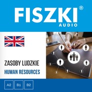 FISZKI audio – angielski biznes – Zasoby ludzkie