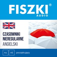 FISZKI audio – angielski – Czasowniki nieregularne