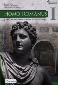 Homo Romanus 1 Podręcznik do języka łacińskiego i kultury antycznej