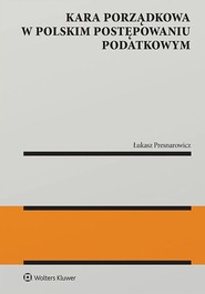 Kara porządkowa w polskim postępowaniu podatkowym