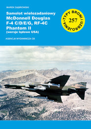 Samolot wielozadaniowy McDonnell Douglas F-4 C/D/E/G, RF-4C Phantom II (wersje lądowe USA)