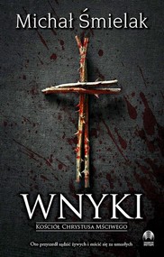 Wnyki. Kościół Chrystusa Mściwego wyd. 2025