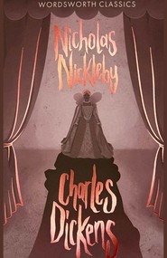 Nicholas Nickleby. Wordsworth Classics wer. angielska