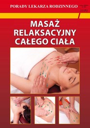 Masaż relaksacyjny całego ciała Porady Lekarza Rodzinnego 192