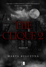The Clique 2