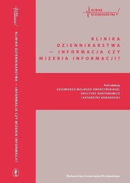 Klinika Dziennikarstwa — Informacja czy mizeria informacji?
