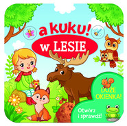 A kuku! W lesie. Otwórz i sprawdź!