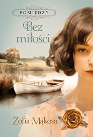 Bez miłości