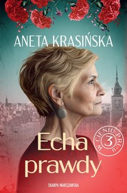 W cieniu PRL-u. Echa prawdy