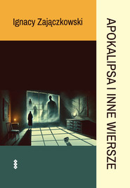 Apokalipsa i inne wiersze