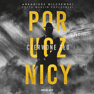 Porucznicy. Czerwone zło