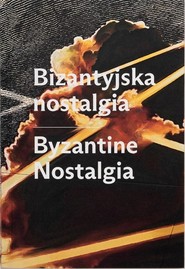 Bizantyjska nostalgia