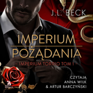 Imperium pożądania. Imperium Torrio, Tom 1