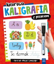 Kolorowa kaligrafia z pisakiem. Piszę i zmazuję (od 6 lat)