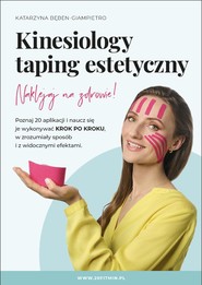 Kinesiology - taping estetyczny. Naklejaj na zdrowie! - VideoBook